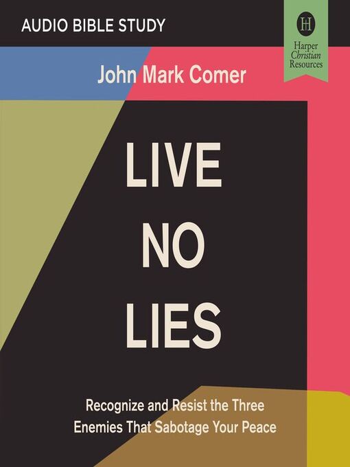 Title details for Live No Lies by John Mark Comer - Wait list